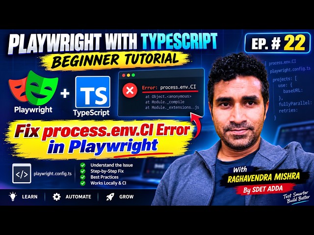 Playwright with TypeScript Beginner Tutorial #22 | Fix process.env.CI Error in Playwright
