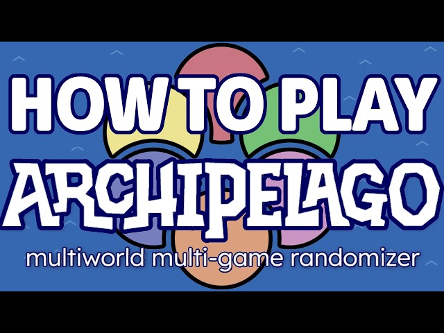 How to play an Archipelago Randomizer