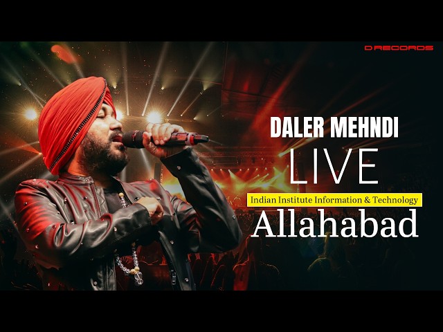 Daler Mehndi LIVE at IIIT Allahabad | Full Concert | Daler Mehndi
