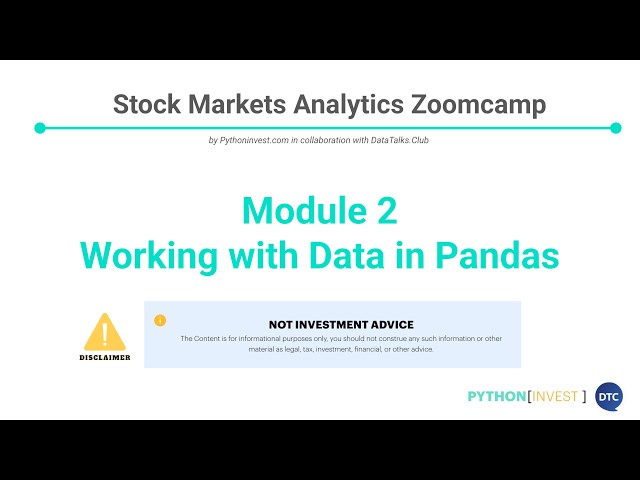 [Stock Market Analytics Zoomcamp 2026] Module 2 "Working with Data In Pandas"