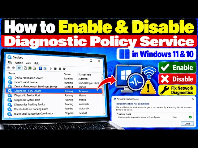 How to Enable & Disable Diagnostic Policy Service in Windows 11 & 10  Fix Network Diagnostics