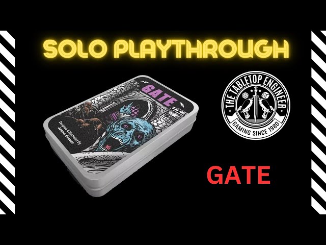 Solo Playthrough - Gate