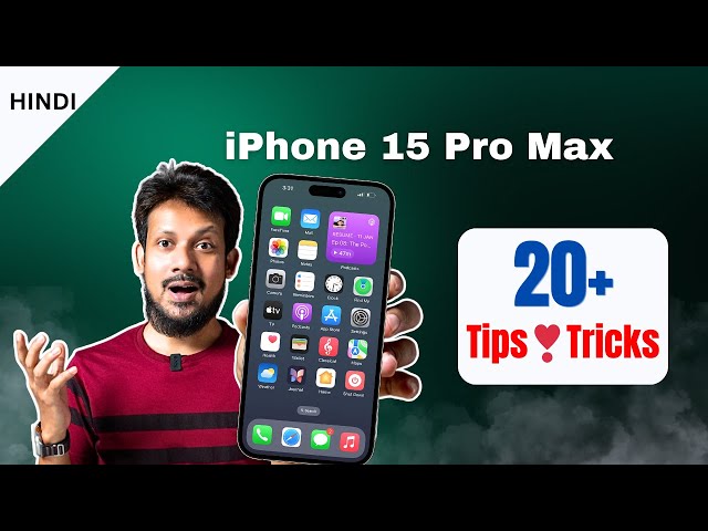 iPhone 15 Pro Max - 20 + Tips and Tricks Hindi | iPhone 15 Pro Max - 20 + Hidden Features in Hindi