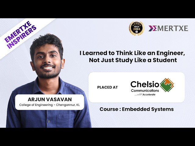 Embedded Systems Course Helped Him Get Placed at Chelsio Communications | Arjun Shares His Journey