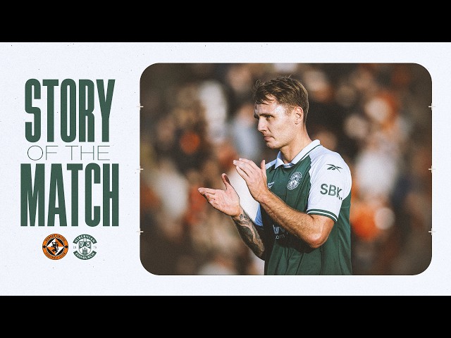 🎞️ Story of the Match | Dundee United 1-0 Hibernian
