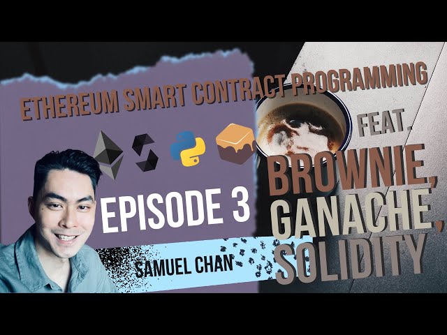 Ethereum Smart Contract Programming 3: Brownie Console tutorial