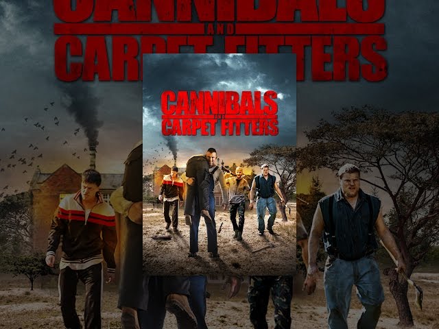 Cannibals & Carpet Fitters