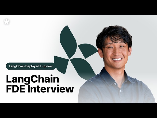 Forward Deployed Engineer Interviews at LangChain