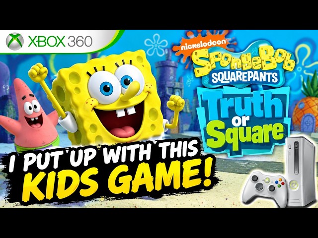 SpongeBob SquarePants: Truth or Square – I Put Up With This Kids Game! | Xbox 360