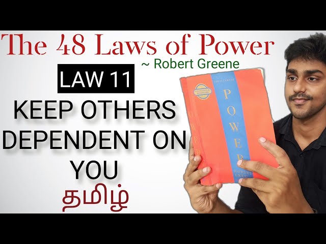 LAW 11 | Keep People Dependent On You | The 48 Laws Of Power | Tamil