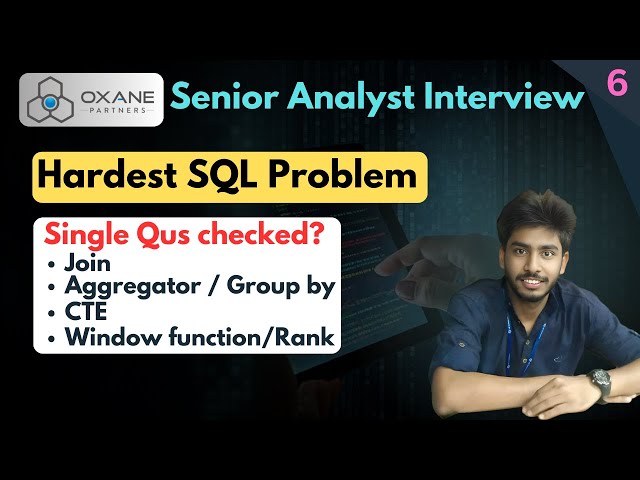 6) SQL interview questions and answers| Oxane Partners Interview |CTE | Join |Window function | Rank