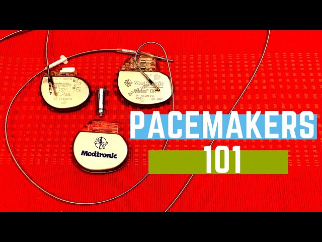 Pacemakers 101