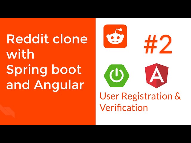 Full Stack Reddit Clone with Springboot & Angular: Part 2