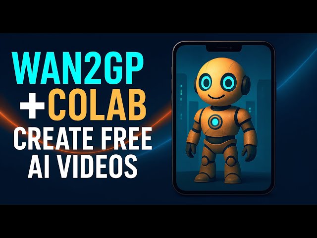 🎬 Create AI Videos for Free on Google Colab with Wan2GP | Step-by-Step Tutorial