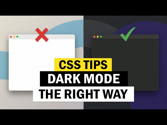 CSS Tips - Right Way to Toggle Dark Mode