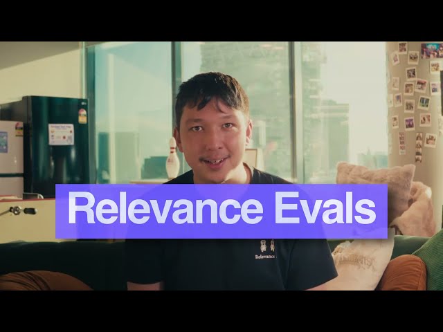 Introducing Relevance Evals