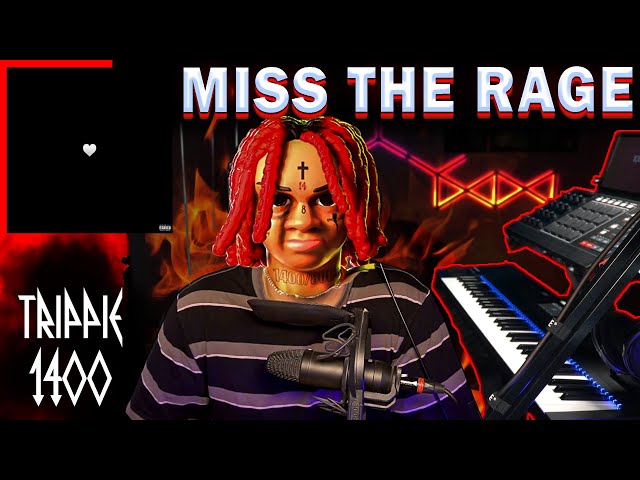 (100% Accurate) How "Miss The Rage" was made