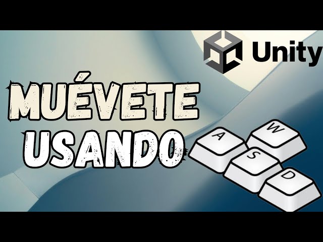 How to MOVE a CHARACTER using the KEYBOARD in UNITY 3D | Learning Unity #1 | Moving Objects using...
