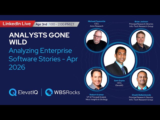 Analysts Gone Wild | Analyzing Enterprise Software Stories | Episode 54