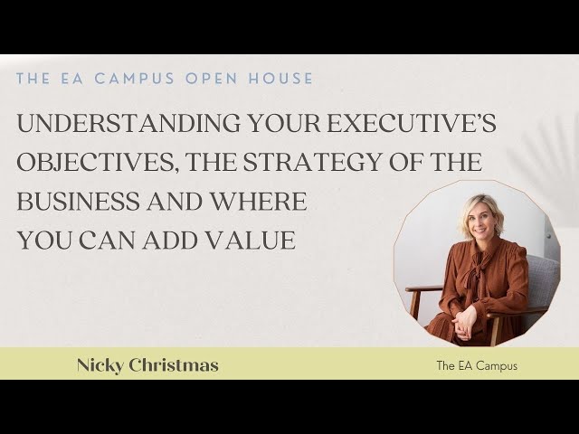 How Executive Assistants can understand their Executive's objectives