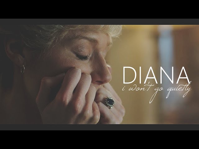 DIANA | i won't go quietly (THE CROWN)