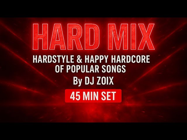 DJ ZOIX ⚠️HARD MIX OF POPULAR SONGS ⚠️ OCT25 [Hard Dance / Neo Rave / Hardcore]