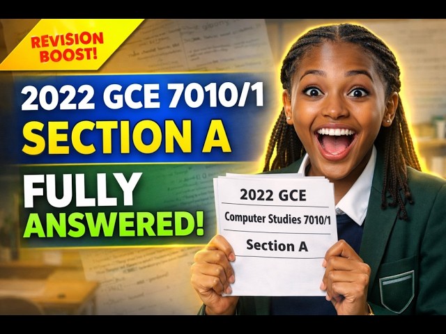 2022 ECZ GCE Computer Studies 7010 Paper 1 Section A – Complete Examiner Breakdown