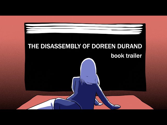 The Disassembly of Doreen Durand - Book Trailer