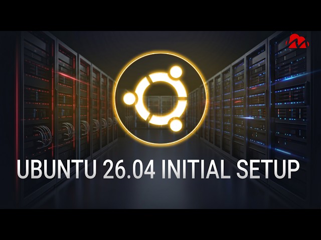 Ubuntu 26.04 Server Setup: First 5 Things You MUST Do!