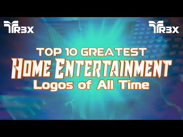 TR3X's Top 10 Greatest Home Entertainment Logos (2019 Edition)
