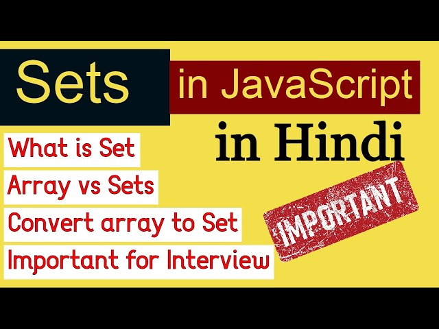 JavaScript Sets  in Hindi | Advance JavaScript tutorial in Hindi | JavaScript set