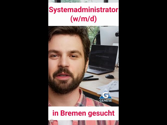 Systemadministrator (w/m/d) in #Bremen gesucht -