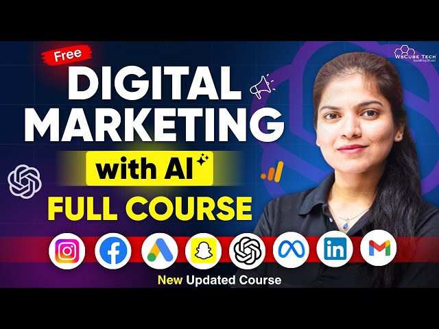Digital Marketing with AI Full Course for Beginners in 4 HOURS - 2025 Updated [No Experience Needed]