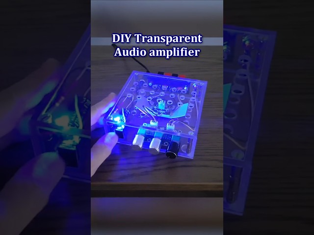 DIY Transparent audio amplifier #diyprojects #amplifier #shorts