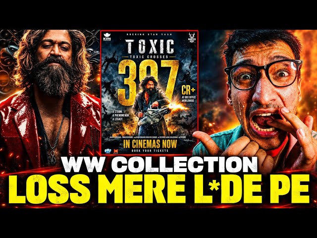 TOXiC Worldwide Box Office Collection Day 23 | Total Collection Breakdown🔥