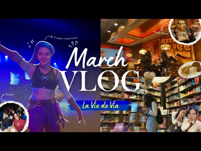☆* ₊ March Vlog|| 20: Adventure, Career Guidance, Family dinner, Theater, cosplay event and more!🍕🎭✨