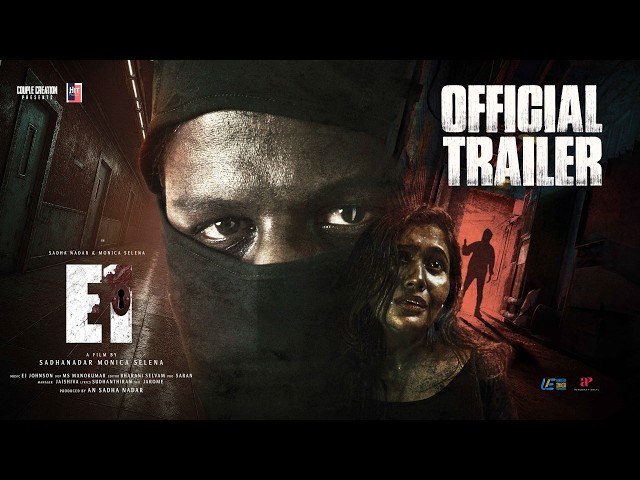 E1 - Official Trailer | Sadha Nadar | Monica Selena | EJ Johnson | Baby Shiv | Couple Creations