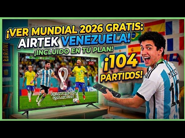 How to watch the 2026 WORLD CUP live for free: All 104 matches in Venezuela with Airtek #dsports ...