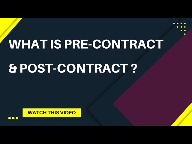 Ep.26 What is pre-contract & post contract in term of procurement