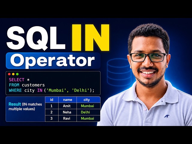 13. SQL IN Operator for Beginners | Match Multiple Values in SQL