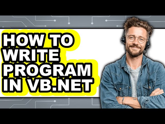 How to Write Program in Vb.net - Step by Step