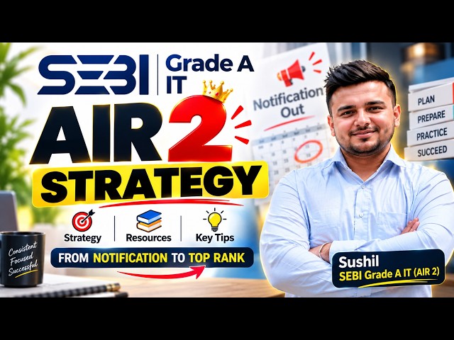AIR 2 - Cracked SEBI Grade A in First Attempt - Strategy by Sushil #sebigradea