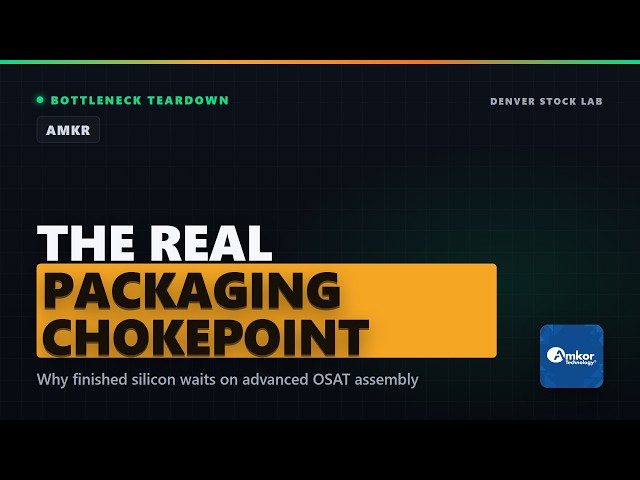 AMKR Stock: Packaging Explained — Inside the AI Supply Chain