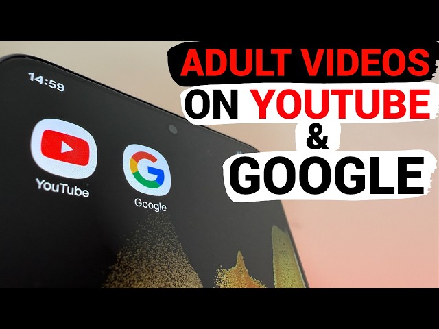 Change 3 Settings to Watch Adult Videos on YouTube & Google