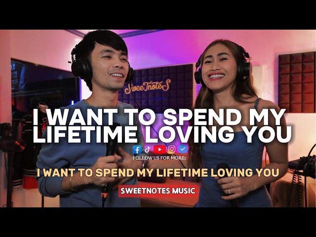 I WANT TO SPEND MY LIFETIME LOVING YOU | Tina Arena & Marc Anthony - Sweetnotes Studio Cover