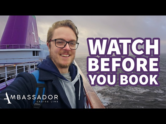 8 things I wish I knew before booking my Ambassador cruise... don't get caught out