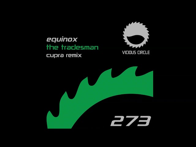 Equinox - The Tradesman (Cupra Remix)
