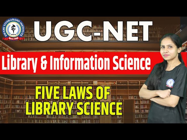 FIVE LAWS OF LIBRARY SCIENCE | LIBRARY & INFORMATION NETWORK | UGC-NET