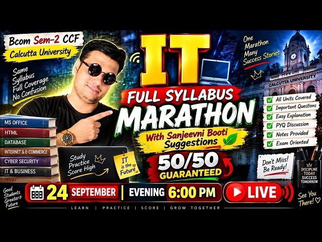 IT Full Syllabus Marathon | 50/50 with Sanjeevni Booti Suggestions | Bcom Sem 2 CCF |Calcutta Univer
