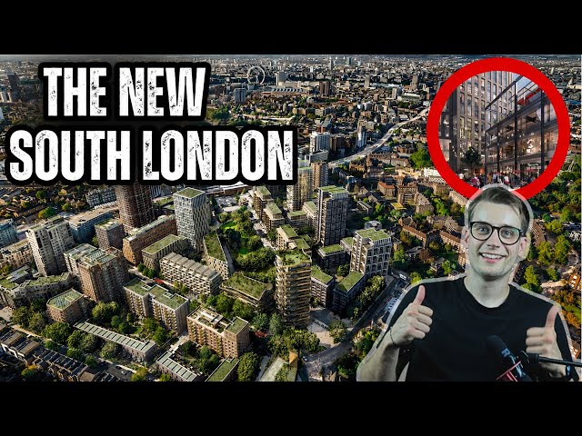 South London's £4 Billion Transformation Is Underway